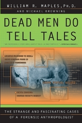 Dead Men Do Tell Tales
