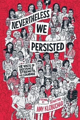 Nevertheless, We Persisted
