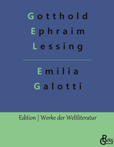Emilia Galotti - Gotthold Ephraim Lessing