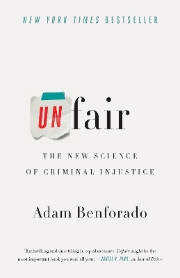 Unfair - Adam Benforado