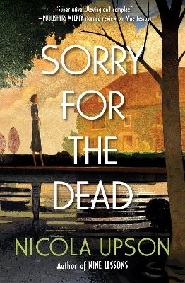 Sorry for the Dead - Nicola Upson