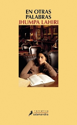 En otras palabras / In Other Words - Jhumpa Lahiri