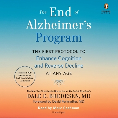 The End of Alzheimer's Program - Dale Bredesen