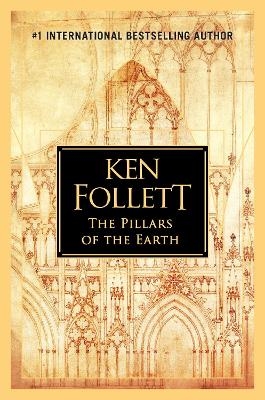 The Pillars of the Earth - Ken Follett