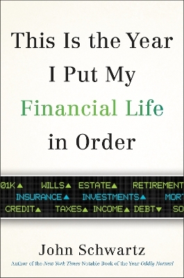 This is the Year I Put My Financial Life in Order