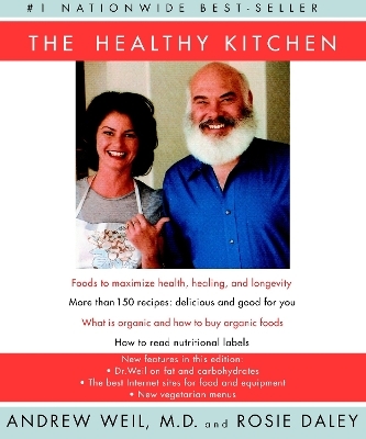 The Healthy Kitchen - Andrew Weil, Rosie Daley