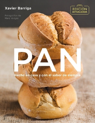 Pan (edición actualizada 2018) / Bread. 2018 Updated Edition