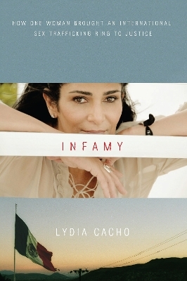 Infamy - Lydia Cacho