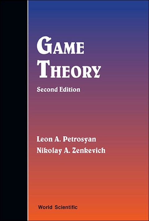 GAME THEORY (2ND ED) - Leon A Petrosyan, Nikolay A Zenkevich