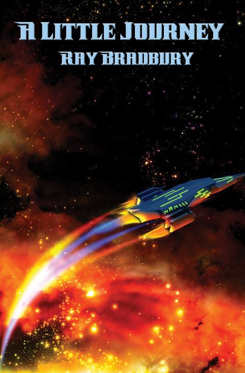 A Little Journey - Ray Bradbury