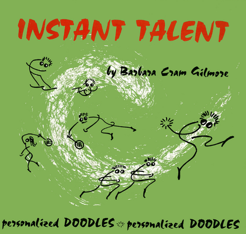 Instant Talent - Barbara Cram Gilmore