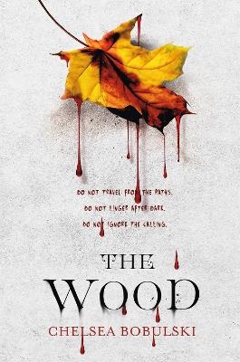 The Wood - Chelsea Bobulski