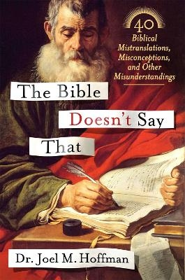 The Bible Doesn't Say That - Joel M. Hoffman