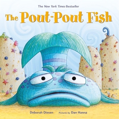 The Pout-Pout Fish - Deborah Diesen