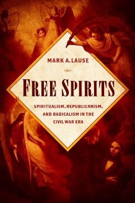 Free Spirits - Mark A. Lause