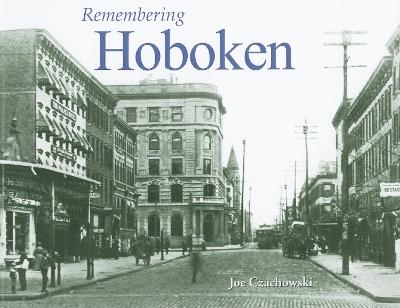Remembering Hoboken - 