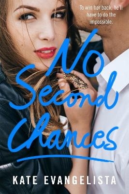 No Second Chances - Kate Evangelista