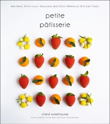 Petite P&acirc;tisserie - Cheryl Wakerhauser