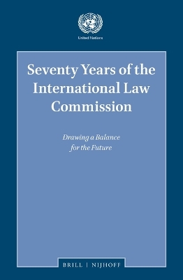 Seventy Years of the International Law Commission