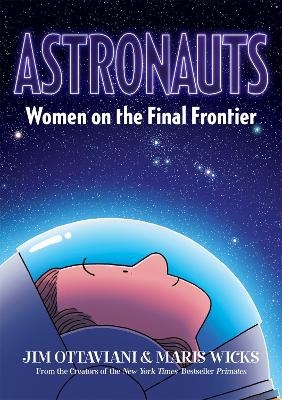 Astronauts - Jim Ottaviani