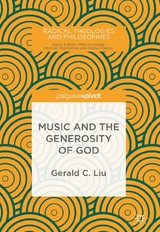 Music and the Generosity of God -  Gerald C. Liu