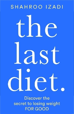 The Last Diet - Shahroo Izadi