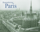 Remembering Paris - Schall, Rebecca