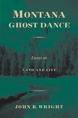 Montana Ghost Dance - John B. Wright