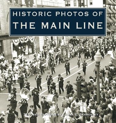 Historic Photos of the Main Line - 
