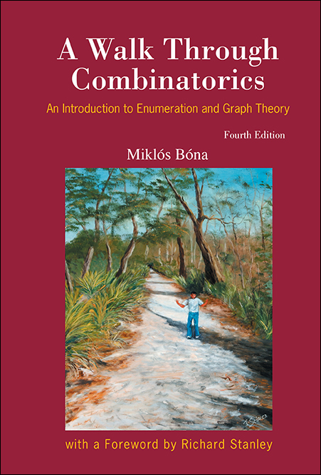 WALK THROUGH COMBINATORICS (4ED) - Miklos Bona