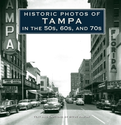 Historic Photos of Tampa in the 50s, 60s, and 70s - 