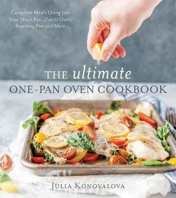 The Ultimate One-Pan Oven Cookbook - Julia Konovalova