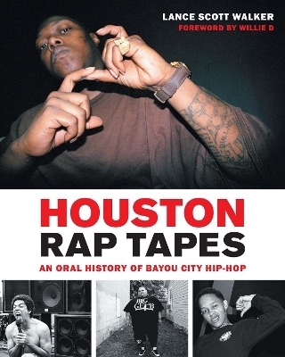 Houston Rap Tapes - Lance Scott Walker