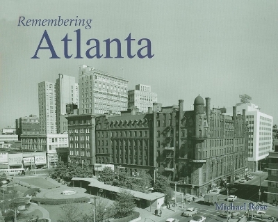 Remembering Atlanta - 