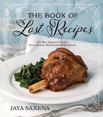 The Book of Lost Recipes - Jaya Saxena