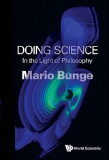 DOING SCIENCE: IN THE LIGHT OF PHILOSOPHY - Mario Augusto Bunge