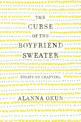 The Curse of the Boyfriend Sweater