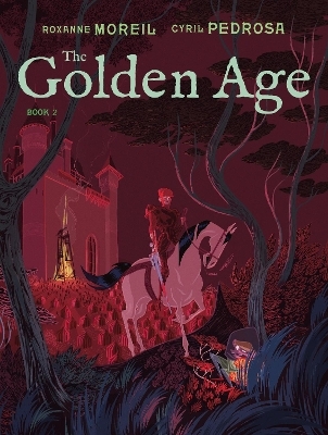 The Golden Age, Book 2 - Roxanne Moreil, Cyril Pedrosa
