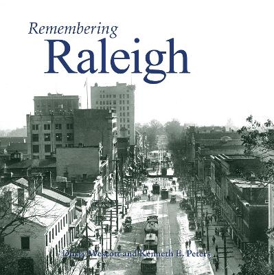 Remembering Raleigh - 