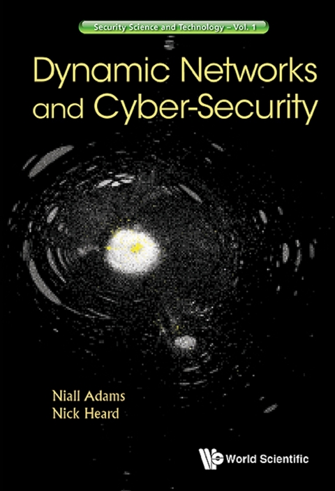 DYNAMIC NETWORKS AND CYBER-SECURITY - 
