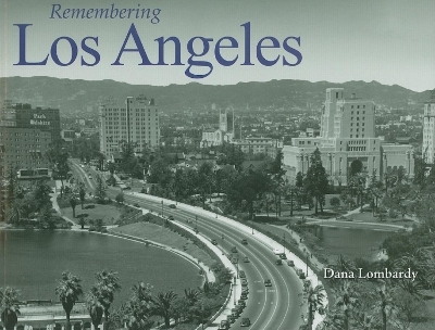 Remembering Los Angeles - 