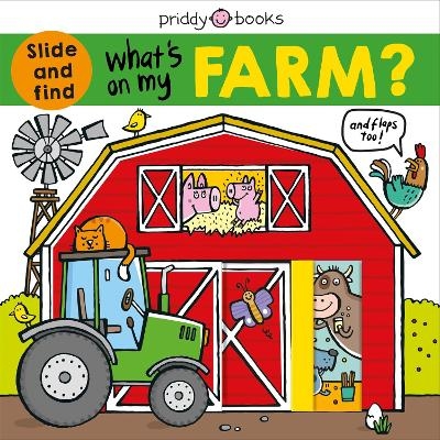 What's On My Farm? - Priddy Books, Roger Priddy