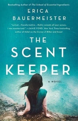 The Scent Keeper - Erica Bauermeister
