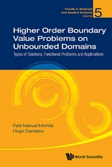 HIGHER ORDER BOUNDARY VALUE PROBLEMS ON UNBOUNDED DOMAINS - Feliz Manuel Minhos, Hugo Alexandre Sacristao Carrasco