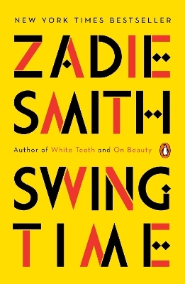 Swing Time - Zadie Smith