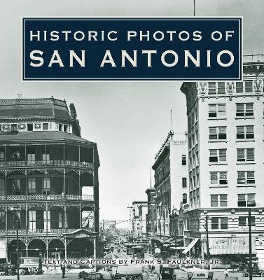 Historic Photos of San Antonio - 