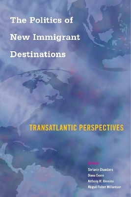 The Politics of New Immigrant Destinations - 