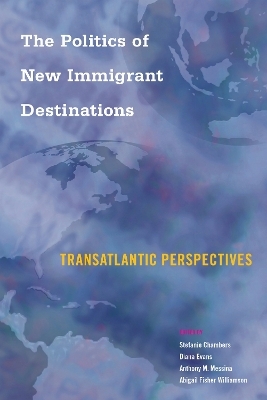 The Politics of New Immigrant Destinations - 