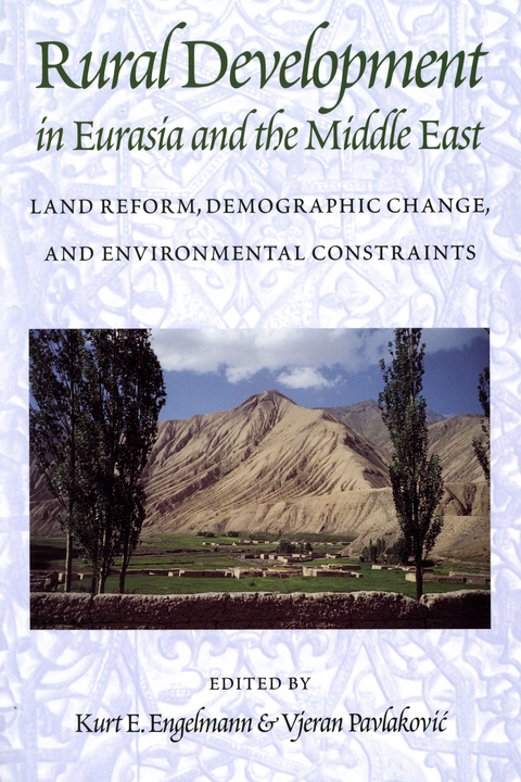 Rural Development in Eurasia and the Middle East - Kurt Engelmann