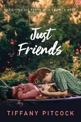 Just Friends - Tiffany Pitcock